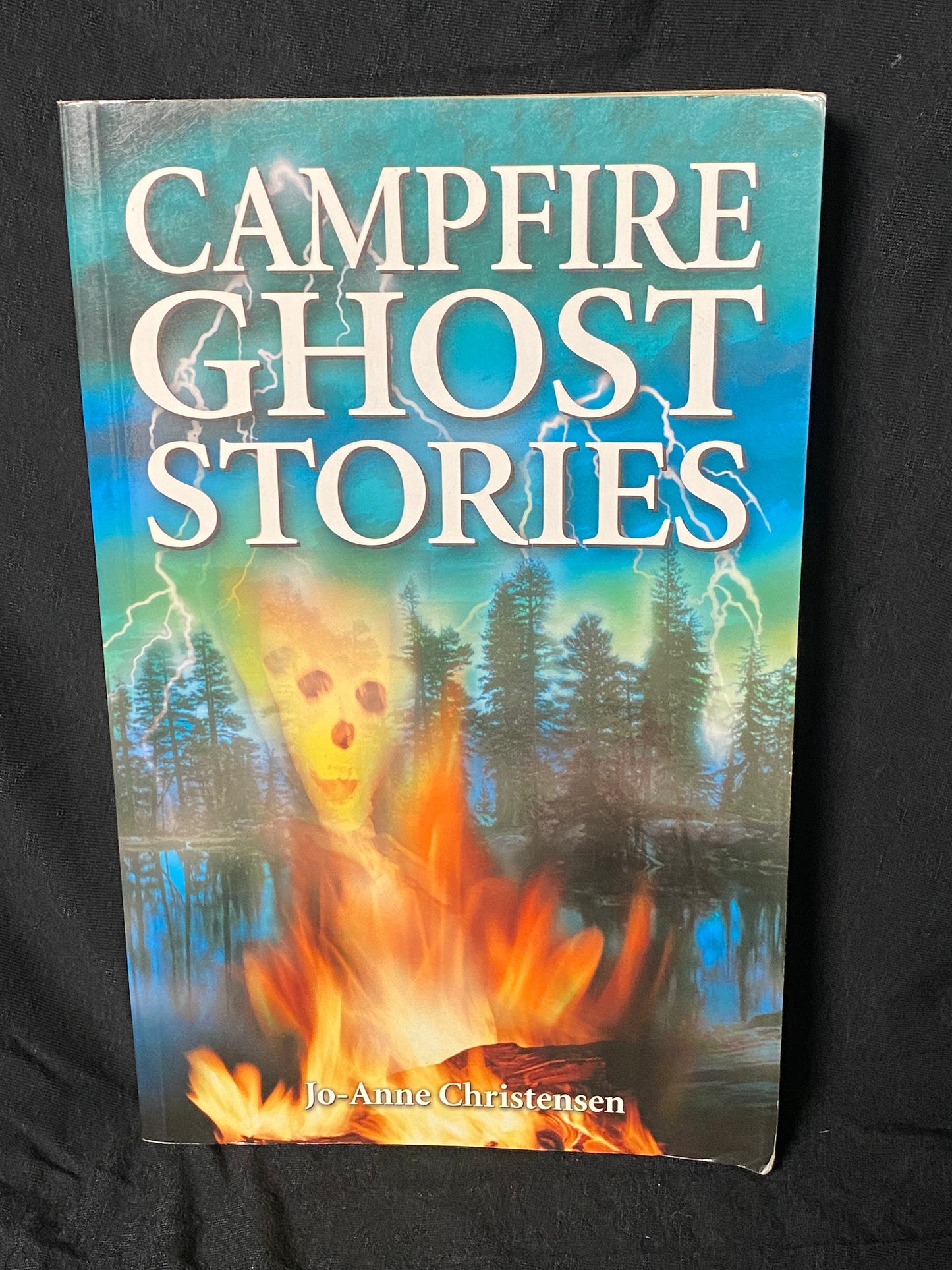 Campfire Ghost Stories by Jo-Anne Christensen