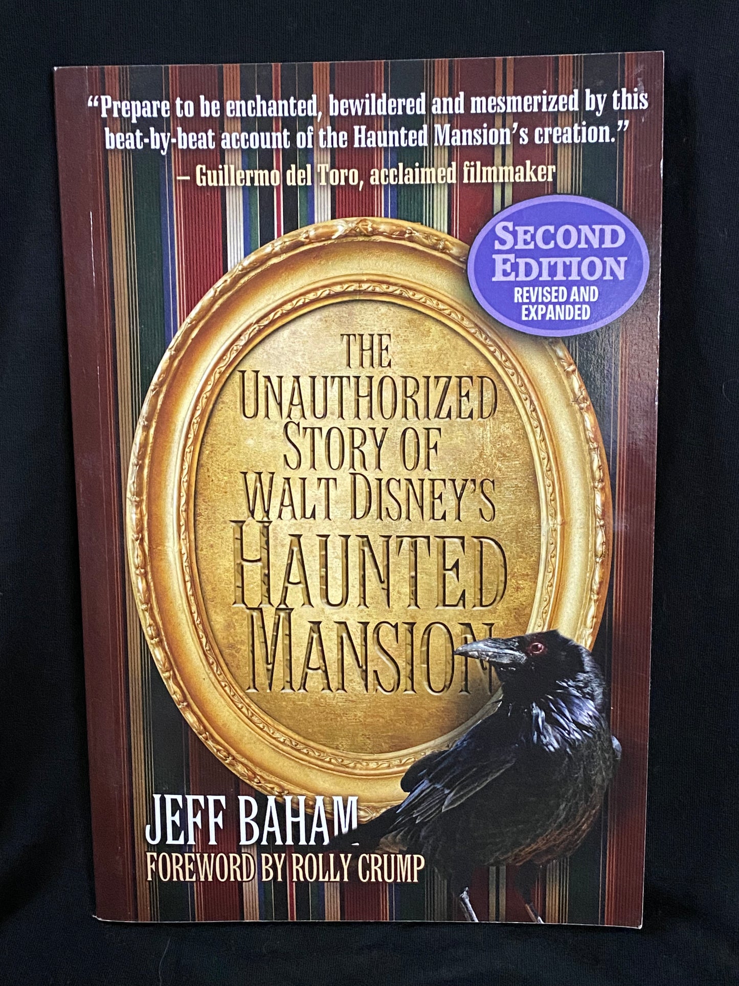 The Unauthorized Story of Walt Disney’s Haunted Mansion by Jeff Baham