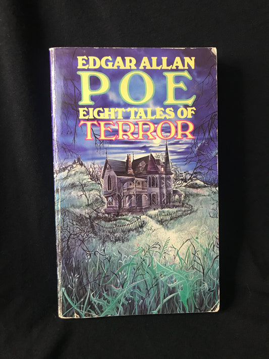 Eight Tales of Terror by Edgar Allen Poe
