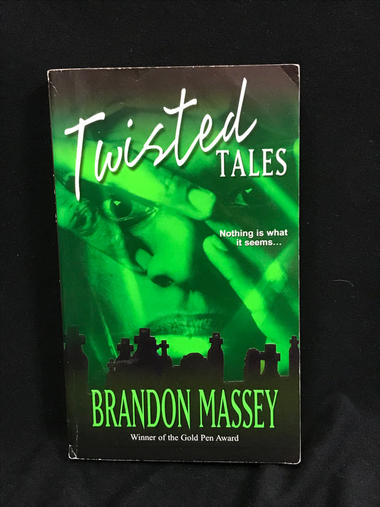 Twisted Tales by Brandon Massey